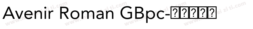 Avenir Roman GBpc字体转换